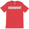 ooowee! T-Shirt