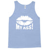 kiss my ass Tank Top