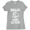 Back Of I Have A Crazy Mother And I am not Afraid To Use Her Ladies Fitted T-Shirt