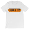 LONG SLEEP T-Shirt