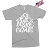 together we make a family 2 Exclusive T-shirt