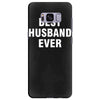 best husband ever Samsung Galaxy S8 Plus