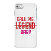 CALL ME iPhone 7 Case