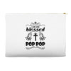 I Am One Blessed Pop Pop Accessory Pouches