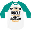 Super Cool Uncle Of A Freaking Awesome Niece 3/4 Sleeve Shirt