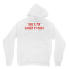 she's my sweet potato Unisex Hoodie