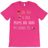 are red is red T-Shirt