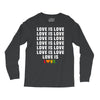 Love Is Love Long Sleeve Shirts