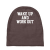 wake up work out Baby Beanies