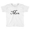 mrs Toddler T-shirt