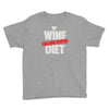 wine diet challenge accepted Youth Tee