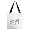 cute enjoy Tote Bags