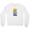 HAPPY FATHERS DAY Crewneck Sweatshirt