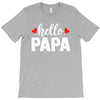 Hello Papa T-Shirt