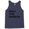 hang on Tank Top