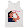 Women's March We Cab We Have We Will Tank Top