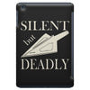 silent but deadly blow iPad Mini