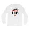 friends don't lie Long Sleeve Shirts