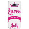 queens are born in july Samsung Galaxy S8 Plus