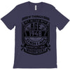 Things Better 1948 Age Approach Magnificent T-Shirt