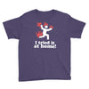 i tried it at home! funny Youth Tee