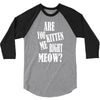 kitten me right now 3/4 Sleeve Shirt