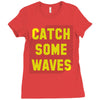 Catch Some Waves Ladies Fitted T-Shirt