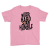 Work Hard, Stay Humble Youth Tee