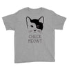 CHECK MEOWT Youth Tee
