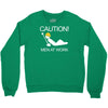 caution men at work Crewneck Sweatshirt