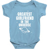Greatest Girlfriend In The Universe Baby Onesie