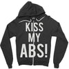 kiss my abs! Zipper Hoodie