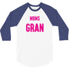 Only The Best Moms Get Promoted To Gran 3/4 Sleeve Shirt