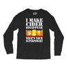 funny i make cider disappear, ideal gift or birthday present. Long Sleeve Shirts