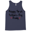 Happy First Father's Day Daddy Tank Top