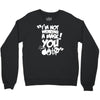 im not wearing a mask you Crewneck Sweatshirt