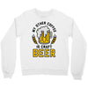 my other coffee is craft beer Crewneck Sweatshirt