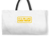 it's on like obi wan Weekender Totes