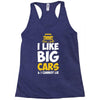 i like big monster cars Racerback Tank