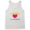 teaching is a work of heart Tank Top