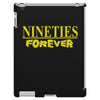 nineties forever iPad 3 and 4 Case