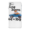 every summer has a story iPhone 7 Case