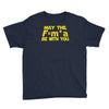 may the f= m.a be with you Youth Tee