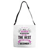 All Women Created Equal But The Best Born In December Adjustable Strap Totes