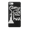 science gets me high iPhone 7 Case