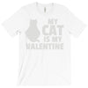 my cat is my valentine T-Shirt