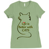 life is better with cats Ladies Fitted T-Shirt