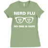 nerd flu no one is safe Ladies Fitted T-Shirt