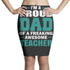proud dad of a freaking awesome teacher. father's day gift for dad. Pencil Skirts
