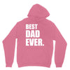 Best Dad Ever Unisex Hoodie